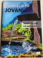 Evanđelje po Jovanu - Serbian Gospel of John (Latin script) / Novi srpski prevod / Gute Botschaft Verlag 2020 / GBV 1433040 (9783961624089)