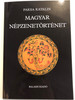 Magyar Népzenetörténet / Paksa Katalin / Balassi Kiadó / The History of Hungarian Folk Music (9789634560487)
