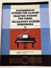 Selected Studies for Piano - Válogatott etűdök zongorára II by Teöke Marianne / Edition Musica Budapest Z 12 006 / Ausgewählte Etüden für Klavier / English - German - Hungarian / Zeneóra - Music Lesson (9790080120064)