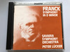 Franck – Symphony In D Minor / Savaria Symphony Orchestra, Peter Lücker ‎/ Hungaroton ‎Audio CD 1989 Stereo / HCD 31289