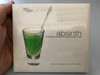 Absinth - The Finest Ambient House & Bar Cuts / Mixed & inspired by la fee verte / Ayia Napa ‎2x Audio CD 2002 / AYA 81416-2