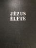 Jézus élete by P. Didon / "Heri et Hodie, Ipse et in Saecula" / Hungarian edition of The Life of Jesus Christ / Translated by Zigány Árpád / Szentírás-Egyesület 1991 / Hasonmás kiadvány - Facsimile edition (JézusÉlete)