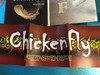 Chickenfly - repülnék / Audio CD / Az élet folyója, várok rád, érjen el / Gulyás Erhard Harry, Durkó Theofil, Nagy Edit, D. Nagy Kolos, Géczi László (5998175162881)