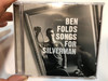 Ben Folds – Songs For Silverman / Epic Audio CD 2005 / EPC 517012 2