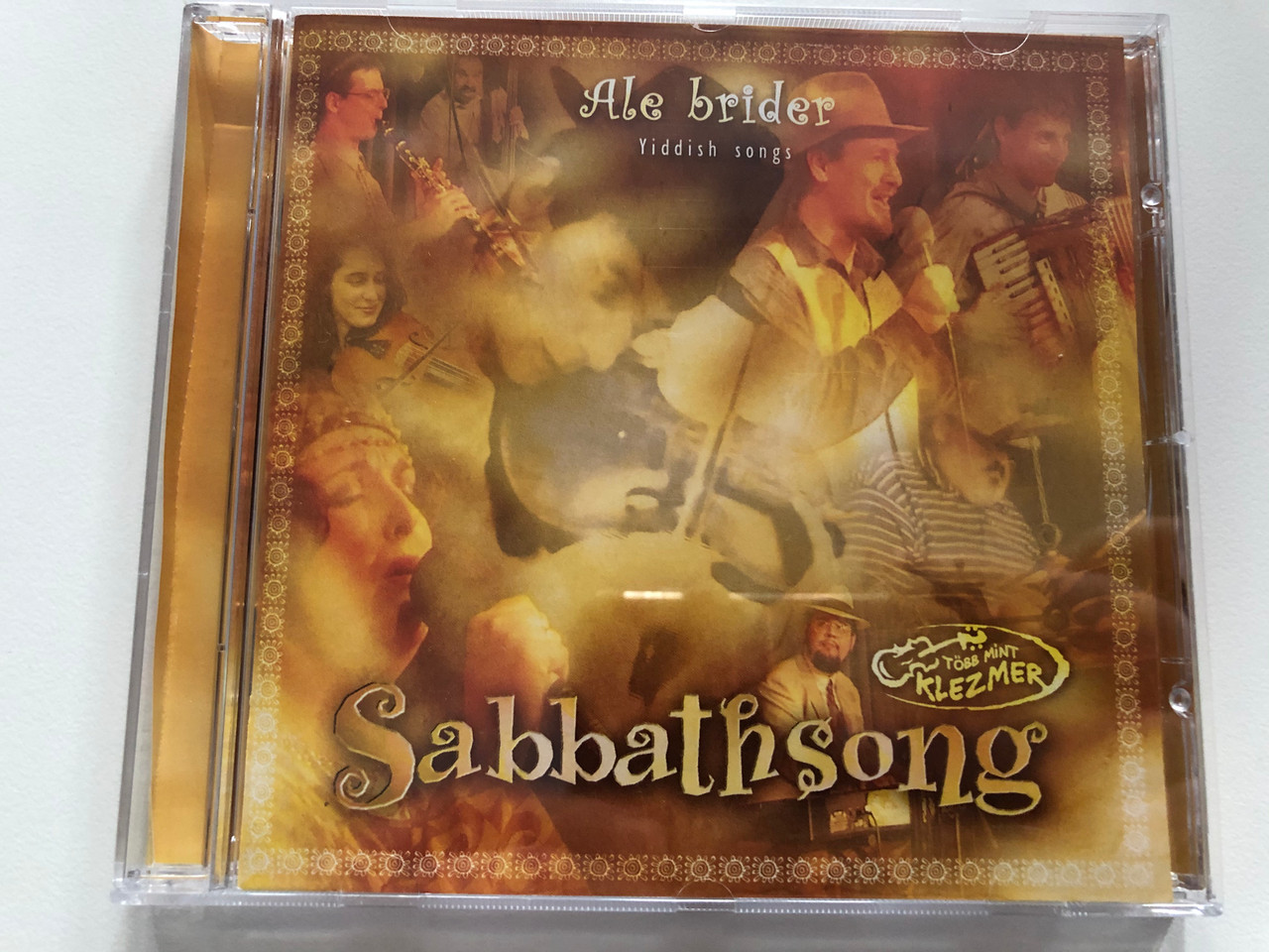 Sabbathsong Ale brider Yiddish songs / Több mint klezmer