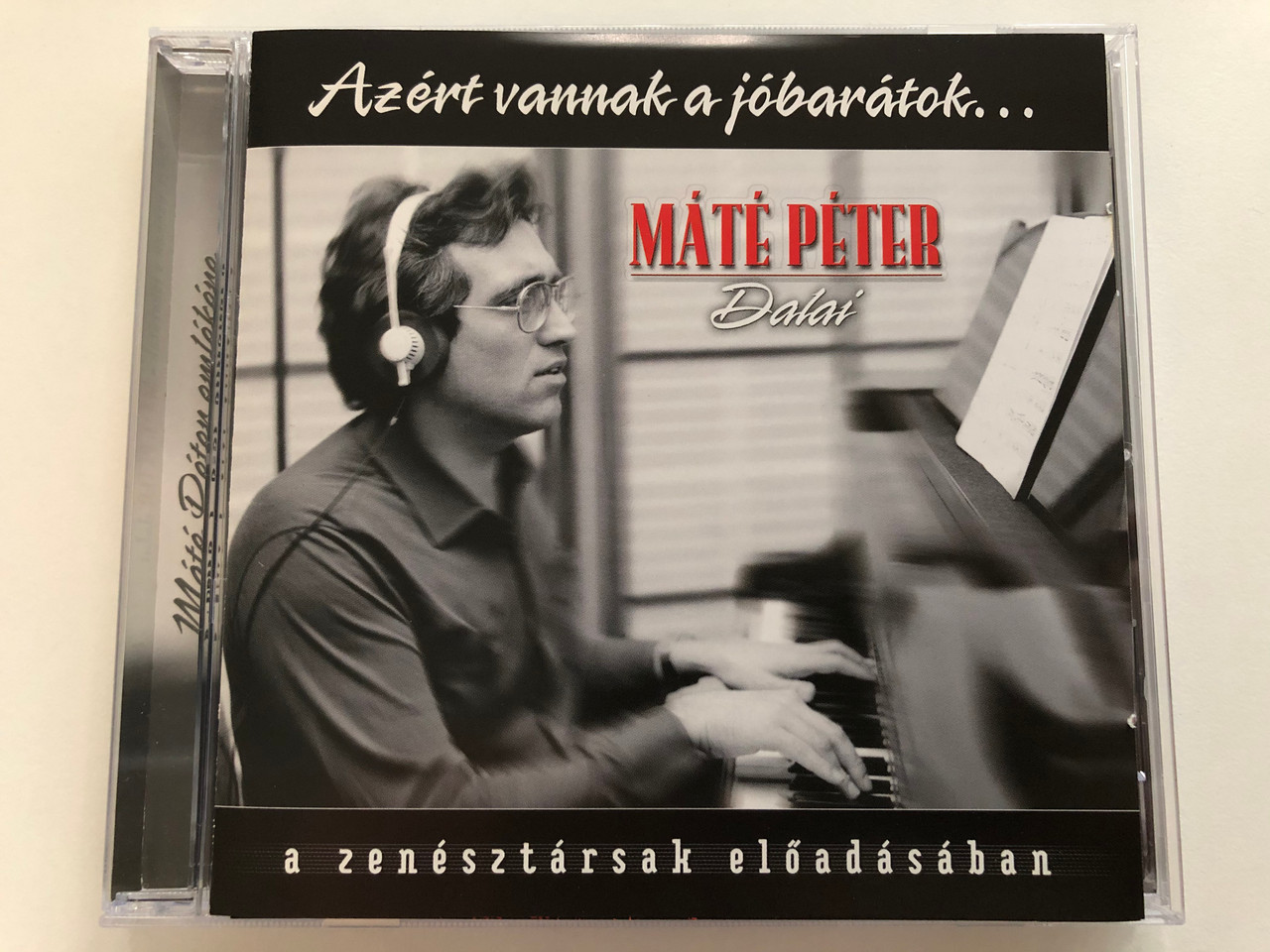 Máté Péter - Azért vannak a jóbarátok - Máté Péter dalai a zenésztársak  előadásában / Hungaroton Audio CD 2009 / HCD71251 - Bible in My Language