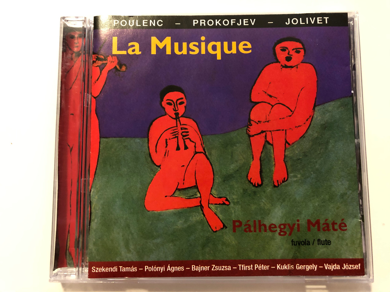 La Musique - Palhegyi Mate (flute) / Poulenc, Prokofjev, Jolivet / Szekendi  Tama, Polonyi Agnes, Bajner Zsuzsa, Tfirst Peter, Kuklis Gergely, Vajda  Jozsef / Classic-Sound Records Audio CD 2003 / CSR-100 - bibleinmylanguage