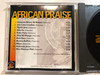 African Praise / Hosanna Wewe Ni Bwana, Kuku Faka, Yesu Ni Wangu, Halleluia Jesus, Kwe Yesu, Bwana Asifiwe / Millennium Gold Audio CD 2000 / MG2048