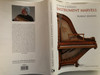 Classical & Romantic Instrument marvels by Robert Mandel / Kossuth Publishing 2010 / Hardcover / Translated by Arle Richard Lommel / English edition of Klasszikus és romantikus hangszercsodák (9789630965941)
