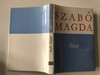 Ókút by Szabó Magda / Ancient Well - Hungarian novel / Magvető és Szépirodalmi könyvkiadó 1972 / Hardcover MA 2876 (9632703413)