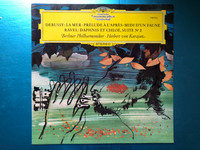 Debussy: La Mer Prelude A L`Apres-Midi D`Un Faune/ Ravel: Daphnis Et Chloe, Suite N° 2 / Berlin Philharmonic, Herbert von Karajan / Deutsche Grammophon LP Stereo / 138 923