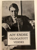 Ady Endre válogatott versei by Kemsei István / Selected poems of Endre Ady / Orpheusz könyvkiadó 1992 / Paperback (9637971238)