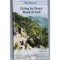 Living by Every Word of God - Bible Doctrine Booklet [Paperback]