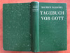 Tagebuch vor Gott by Maurice Blondel / Johannes-Verlag Einsiedeln 1964 / Hardcover / An open diary before God - german language book (9783894110925)