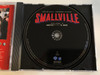 Smallville - Original Soundtrack - Vol. 2 - Metropolis Mix / Hollywood Records Audio CD 2005 / 0946 3 87220 2 1