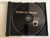 Samba Do Brasil / Desafinado, Simplismente Nu, Mas Que Nada, Summer Samba, Cara Cara, and many others / fox music Audio CD / FU 1067