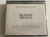 Johann Sebastian Bach - Die Kunst Der Fuge / Zsuzsa Pertis, Miklós Spányi, Liszt Ferenc Chamber Orchestra, Budapest, János Rolla / Hungaroton 2x Audio CD 1985 Stereo / HCD 12810-11-2