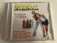 Bend It Like Beckham - Music From The Motion Picture / Soundtrack Featuring: B21, Bally Sagoo, Backyard Dog, Basement Jaxx, Blondie, Melanie C, Nusrat Fateh Ali Khan, Texas, Victoria Beckham / Cube Soundtracks Audio CD 2002 / FLYCUB20101
