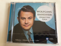 Wolfgang Anheisser - Operetten Gala / Millocker, Offenbach, Straus, Zeller / Warner Classics Audio CD 2020 / 5054197075438