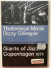 Thelonious Monk - Dizzy Gillespie Giants of Jazz DVD Live at Tivoli Gardens Copenhagen 1971 / Previously Unissued! / Featuring Sonny Stitt, Kai Winding, Al McKibbon, Art Blakey (8436028696499)