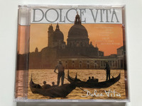 Dolce Vita / Ciao Ciao Bambina, Gloria, Laura Non C'e, E La Vita / Drupi, Toto Cutugno, Ricchi E Poveri / Eurotrend Audio CD 2003 / CD 152.966