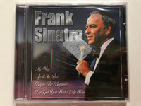 Frank Sinatra - My Way, April In Paris, Begin The Beguine, I've Got You Under My Skin / Eurotrend Audio CD / CD 157.460