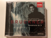 Gustav Mahler Jugendorchester - Franz Welser-Möst - Bruckner: Symphonie Nr. 8 / EMI Classics Audio CD 2002 Stereo / 724355740625