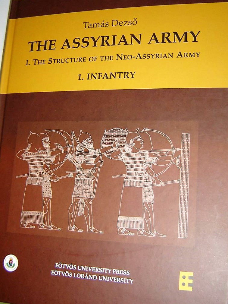 The Assyrian Army / The Structure of the NeoAssyrian Army as