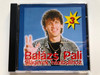 Balázs Pali - Slágerek házibulihoz  Balázs Pali Team BT Audio CD 1997