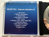 Balázs Pali - Slágerek házibulihoz  Balázs Pali Team BT Audio CD 1997