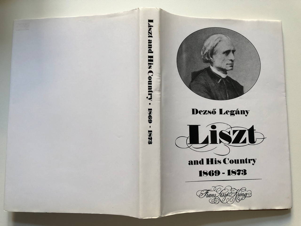 https://cdn10.bigcommerce.com/s-62bdpkt7pb/products/39129/images/215817/1_Liszt_and_his_Country_1869-1873_by_Legny_Dezs_Liszt_Ferenc_s_Magyarorszg_1869-1873_Translator_Gulys_Gyula_9789090103884_18__73824.1646774918.1280.1280.JPG?c=2&_gl=1*1n0ici5*_ga*MjAyOTE0ODY1OS4xNTkyNDY2ODc5*_ga_WS2VZYPC6G*MTY0Njc3MTA4MC4xMjI2LjEuMTY0Njc3NDk1Mi41Ng..