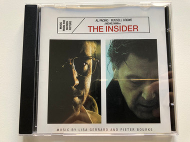 Al Pacino, Russell Crowe, A Michael Mann Film - The Insider (Music From The Motion Picture) - Music By Lisa Gerrard And Pieter Bourke / Columbia Audio CD 1999 / 496458 2