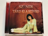 Szandi – Tárd Ki A Szíved / Audio CD 2005 / TBT - 002 (5999546040708) 
