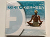 Relax + Wellness / ZYX Music 2x Audio CD 2003 / ZYX 81507-2