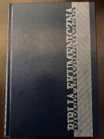 Biblia Ekumeniczna / Polish Ecumenical Bible with Deuterocanonical books / Polish Bible Society 2019 / Hardcover / Z Ksiegami deuterokanonicznymi / Towarzystwo Biblijne W Polsce (9788385260813)