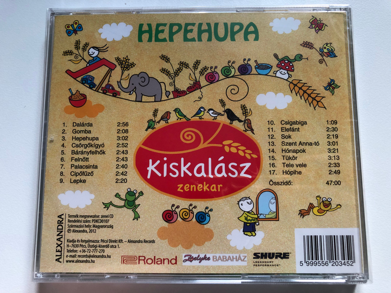 Hepehupa - Kiskalasz zenekar / Bartos Erika megzenesitett versei /  Megzenesitett gyerekversek / Alexandra Audio CD 2012 / PDKCD0107 - Bible in  My Language