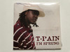T-Pain – I'm Sprung / Jive Audio CD 2006 / 82876734872