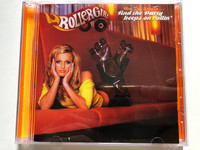 Rollergirl – Now I'm Singin'... And The Party Keeps On Rollin' / Universal Records Audio CD 2000 / 157 834-2