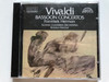 Vivaldi - Bassoon Concertos - František Herman, Slovak Chamber Orchestra, Bohdan Warchal / Supraphon Audio CD Stereo / 11 0109 - 2 031