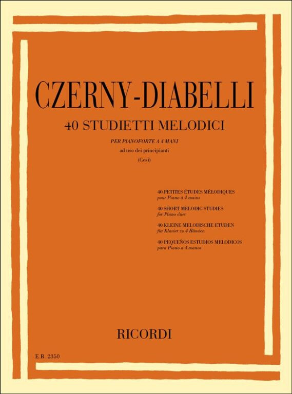 Czerny, Carl, Diabelli, Anton: 40 STUDIETTI MELODICI / PER PIANOFORTE A 4  MANI, AD USO DEI PRINCIPIANTI / Ricordi - Bible in My Language