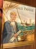 Tarsuslu Pavlus - Saint Paul in Turkish Language / Yazan: David Self / Color illustrations & Maps / The Life of Apostle Paul for Children in Turkish (9780956019042)
