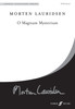 Lauridsen, Morten: O Magnum Mysterium. SATB unacc FNCW / Faber Music