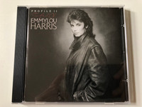 Profile II - The Best Of Emmylou Harris / Warner Bros. Records Audio CD / 7599-25161-2