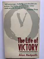 The Life Of Victory / Paperback / Author: Alan Redpath  (9781857925821)