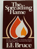 The Spreading Flame: The Rise and Progress of Christianity from its First Beginnings to the Conversion of the English / Paperback / Authors: Frederick Fyvie Bruce, F.F. Bruce  (9780802818058)