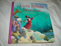Latvian Children's Bible / Liela Bibele Berniem / by Mareika ten Kate / Large Size Format