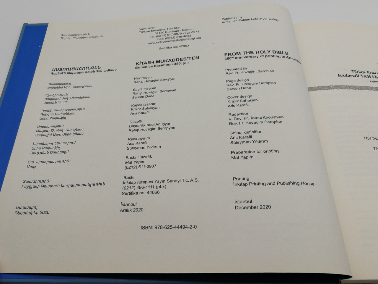 https://cdn10.bigcommerce.com/s-62bdpkt7pb/products/52923/images/268328/Armenian_From_The_Holy_Bible_Kitab-i_Mukaddesten_350th_anniversary_of_printing_in_Armenian_Armenian_Patriarchate_of_All_Turkey_2020_Hardcover_4__24606.1677693952.1280.1280.jpg?c=2&_gl=1*119yakg*_ga*MjAyOTE0ODY1OS4xNTkyNDY2ODc5*_ga_WS2VZYPC6G*MTY4MDQ1NTA5OC4zMDk1LjEuMTY4MDQ1NzA3Ny42MC4wLjA.