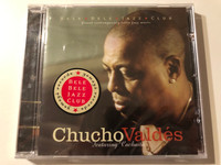 Chucho Valdés Featuring Cacháito / Bele Bele Jazz Club / finest contemporary latin jazz music / Yemayá Records Audio CD 2002 / YY9421 (8436006494215)