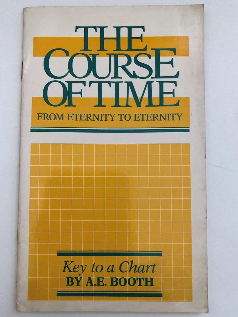 https://cdn10.bigcommerce.com/s-62bdpkt7pb/products/53517/images/271473/The_Course_of_Time_from_Eternity_to_Eternity_Key_to_a_Chart_by_A.E._BOOTH_Loizeaux_Brothers_Incorporated_Printed_in_the_United_States_of_America_872130739__56680.1680195383.1280.1280.JPG?c=2&_gl=1*91yxsi*_ga*MzA5MjcwMDY5LjE2Nzk3NDk1MDE.*_ga_WS2VZYPC6G*MTY4MDE3NjQ4NS41LjEuMTY4MDE5NTQwOS42MC4wLjA.