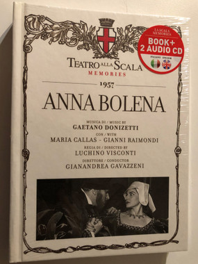 Anna Bolena 1957 (Book+2CD) / Maria Callas, Gianni Raimondi / Directed by Luchino Visconti / Conductor Gianandrea Gavazzeni / Teatro alla Scala / 2012 CD (9788865440117)